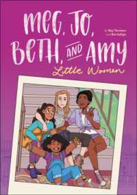 Meg, Jo, Beth, and Amy: A Graphic Novel : A Modern Retelling of Little Women
