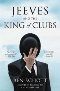 Jeeves and the King of Clubs : A Novel in Homage to P.G. Wodehouse