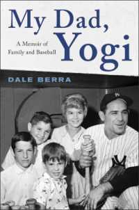 My Dad, Yogi : A Memoir of Family and Baseball