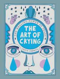 The Art of Crying : The Healing Power of Tears