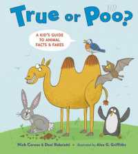 True or Poo? : A Kid's Guide to Animal Facts & Fakes