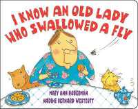 I Know an Old Lady Who Swallowed a Fly （Board Book）