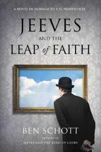 Jeeves and the Leap of Faith : A Novel in Homage to P. G. Wodehouse
