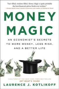 Money Magic : An Economist's Secrets to More Money, Less Risk, and a Better Life