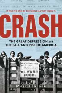 Crash : The Great Depression and the Fall and Rise of America
