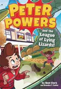 Peter Powers and the League of Lying Lizards! (Peter Powers") 〈4〉