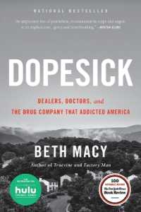 『DOPESICK：アメリカを蝕むオピオイド危機』（原書）<br>Dopesick : Dealers, Doctors, and the Drug Company That Addicted America