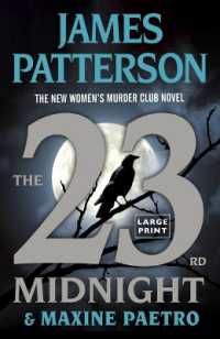 The 23rd Midnight : If You Haven't Read the Women's Murder Club, Start Here （Large Print）