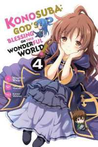 暁なつめ「この素晴らしい世界に祝福を！」（英訳）Vol. 4<br>Konosuba: God's Blessing on This Wonderful World!, Vol. 4 (Manga)