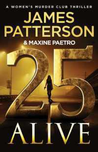 25 Alive : A Women's Murder Club Thriller (A Women's Murder Club Thriller)