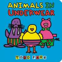 Animals in Underwear （Board Book）