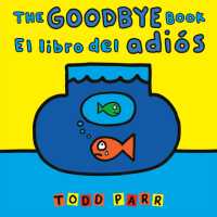 The Goodbye Book / El libro del adiós