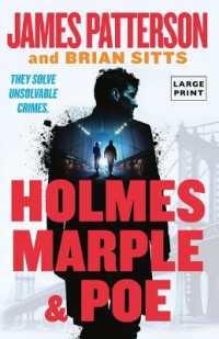 Holmes, Marple & Poe : The Greatest Crime-Solving Team of the Twenty-First Century (Holmes, Margaret & Poe) （Large Print）