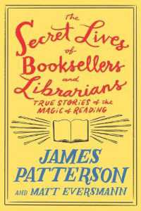 The Secret Lives of Booksellers and Librarians : True Stories of the Magic of Reading (Heroes among Us) （Large Print）