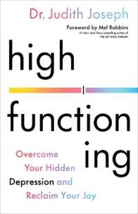 High Functioning : Overcome Your Hidden Depression and Reclaim Your Joy