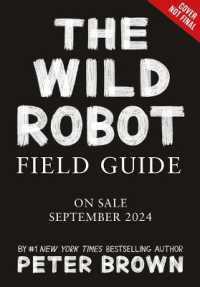 The Wild Robot Field Guide (Wild Robot)