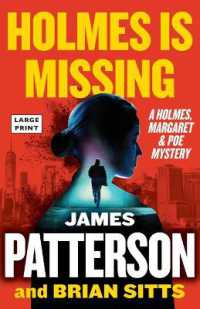 Holmes Is Missing : A Holmes, Margaret & Poe Mystery （Large Print）