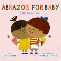 Abrazos for Baby : A Little Book of Hugs （Board Book）