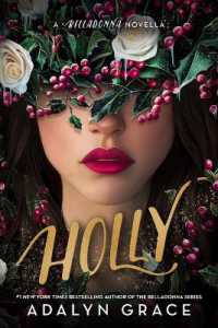 Holly: a Belladonna Novella (Belladonna)