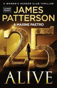 25 Alive : A Women's Murder Club Thriller