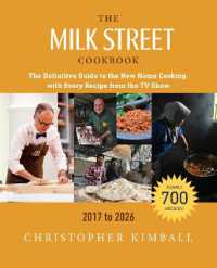The Milk Street Cookbook (9th Edition) : The Definitive Guide to the New Home Cooking, with Every Recipe from the TV Show, 2017-2026
