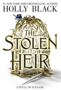 The Stolen Heir : A Novel of Elfhame (The Stolen Heir)