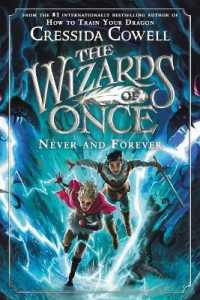 The Wizards of Once: Never and Forever (Wizards of Once)