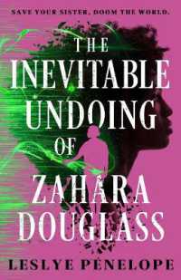 The Inevitable Undoing of Zahara Douglass