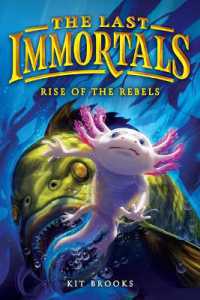 The Last Immortals: Rise of the Rebels (Epic Axolotls)
