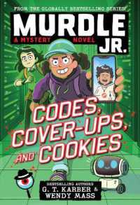 Murdle Jr.: Codes, Cover-Ups, and Cookies (Murdle Jr. Mysteries)