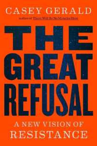 The Great Refusal : A New Vision of Resistance （Large Print）