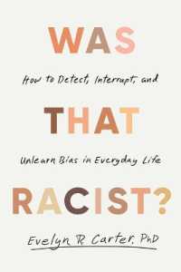 Was That Racist?: How to Detect, Interrupt, and Unlearn Bias in Everyday Life