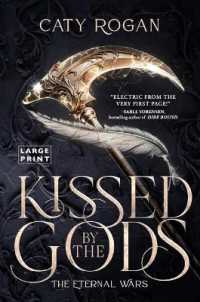 Kissed by the Gods (Eternal Wars) （Large Print）