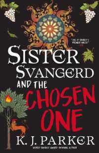 Sister Svangerd and the Chosen One (The Loyal Opposition Trilogy)