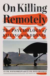 On Killing Remotely : The Psychology of Killing with Drones