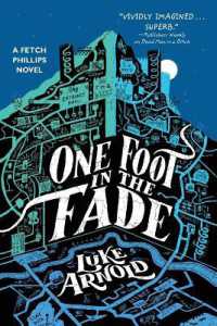 One Foot in the Fade (The Fetch Phillips Novels)