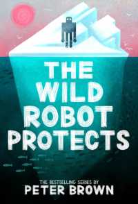 The Wild Robot Protects : Volume 3 (Wild Robot)