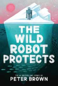 The Wild Robot Protects : Volume 3 (Wild Robot)