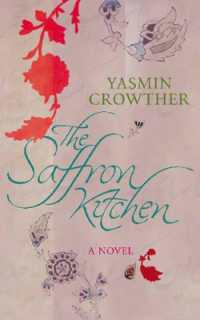 『サフラン・キッチン』（原書）<br>The Saffron Kitchen