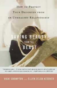 Saving Beauty from the Beast : How to Protect Your Daughter from an Unhealthy Relationship