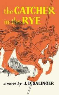 サリンジャ－『キャッチャー・イン・ザ・ライ』(原書)<br>The Catcher in the Rye