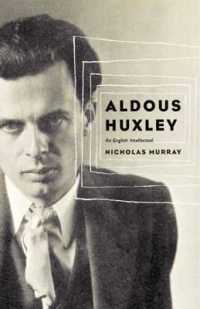 Aldous Huxley : An English Intellectual