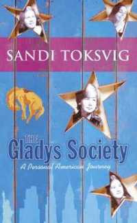The Gladys Society : A Personal American Journey