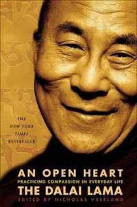 『幸せに生きるために―ダライ・ラマが語る１５の教え』（原書）<br>An Open Heart : Practicing Compassion in Everyday Life