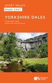 OS Short Walks Made Easy - Yorkshire Dales : 10 Leisurely Walks (Os Short Walks Made Easy)