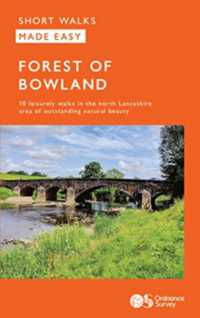 OS Short Walks Made Easy - Forest of Bowland : 10 Leisurely Walks (Os Short Walks Made Easy)