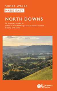 OS Short Walks Made Easy - North Downs : 10 Leisurely Walks (Os Short Walks Made Easy)