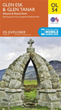 Glen Esk & Glen Tanar, Aboyne & Mount Keen (Os Explorer Map) （May 2015）