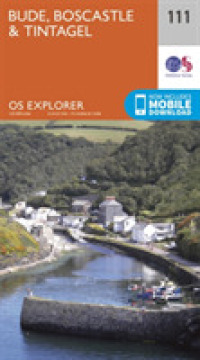Bude, Boscastle and Tintagel (Os Explorer Map) （September 2015）