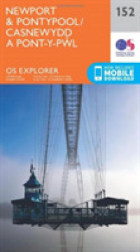 Newport and Pontypool / Casnewydd a Phont-Y-Pwl (Os Explorer Map) （September 2015）